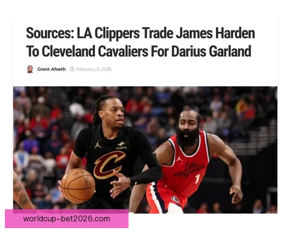 哈登加兰互换骑士快船双赢步行者保首轮同样获益